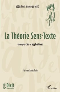 La Théorie Sens-Texte - Concepts-clés et applications