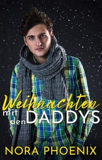 Weihnachten mit den Daddys - Mein Daddy Dom, #3