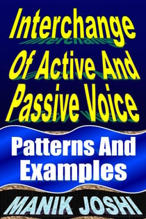 Interchange of Active and Passive Voice: Patterns and Examples - English Daily Use, #12