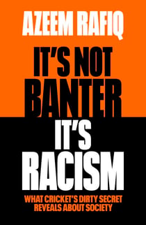 It’s Not Banter, It’s Racism - Read the shocking memoir that started a nationwide conversation