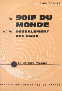 La soif du monde et le dessalement des eaux