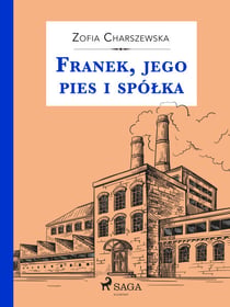 Franek, jego pies i spólka