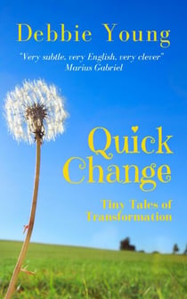 Quick Change - Short Story Collections, #1