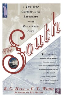 South - A Two-Step Odyssey on the Backroads of the Enchanted Land