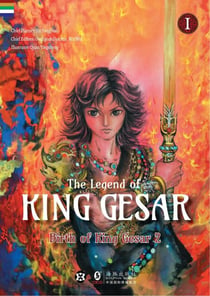 The Legend of King Gesar - The Birth of King Gesar Vol. 1 Part 2 - The Legend of King Gesar, #2