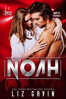Noah - Knight's Edge Series, #1