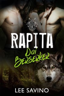 Rapita dai Berserker - La Saga dei Berserker, #8