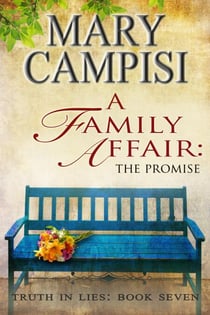 A Family Affair: The Promise - Truth in Lies, #7