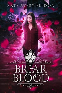 Briar Blood - Spellwood Academy, #2