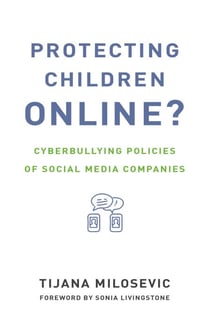 Protecting Children Online? - Cyberbullying Policies of Social Media Companies