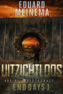Uitzichtloos - End Days (NL), #1