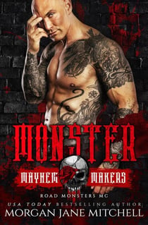 Monster: Road Monsters MC - Mayhem Makers