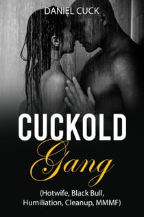 Cuckold Gang - Cuckold Erotica, #21