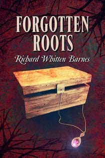Forgotten Roots - Andy Blake Mystery, #2