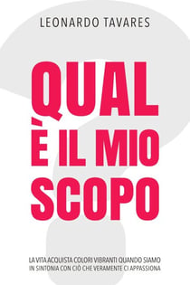 Qual è il Mio Scopo?