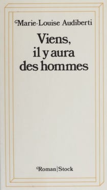 Viens, il y aura des hommes