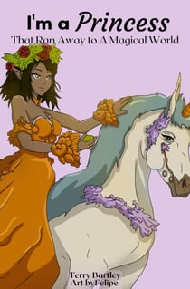 I'm A Princess That Ran Away To A Magical World