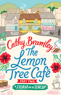 The Lemon Tree Café - Part Two - A Storm in a Teacup