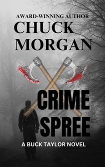 Crime Spree, A Buck Taylor Novel - Crime, #9