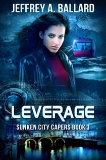 Leverage - Sunken City Capers, #3