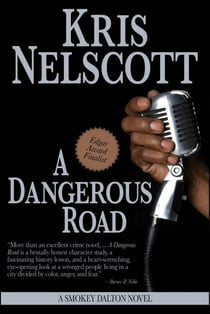 A Dangerous Road: A Smokey Dalton Novel - Smokey Dalton, #1