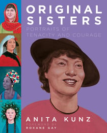 Original Sisters - Portraits of Tenacity and Courage