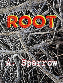 Root (Book One of The Liminality) - The Liminality, #1