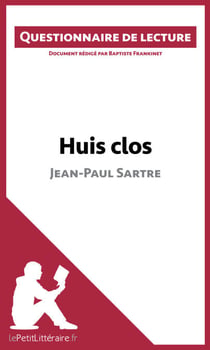 Huis clos de Jean-Paul Sartre - Questionnaire de lecture