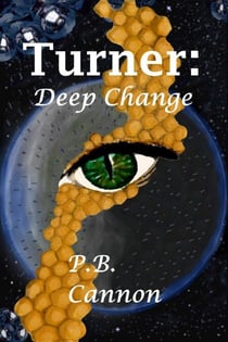Turner: Deep Change - Spaceships and Magic, #5