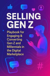 Selling Gen Z