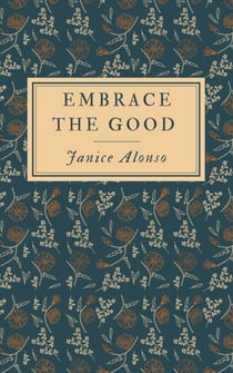 Embrace the Good - Devotionals, #62