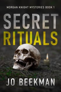 Secret Rituals - Morgan Knight Mysteries, #1