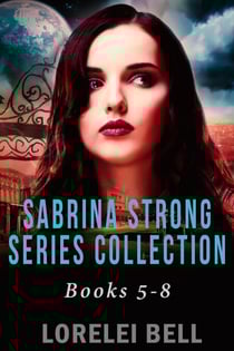 Sabrina Strong Series Collection - Books 5-8 - Sabrina Strong Series