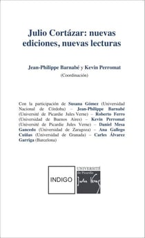 Julio Cortàzar: nuevas ediciones, nuevas lecturas
