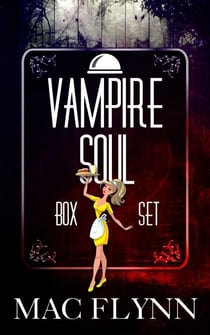 Vampire Soul Box Set (Vampire Romantic Comedy) - Vampire Soul, #8