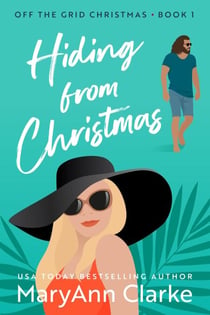 Hiding From Christmas - Off The Grid Christmas Trilogy, #1