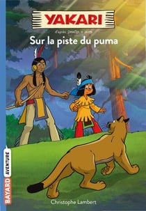 Yakari, Tome 01 - Sur la piste du puma