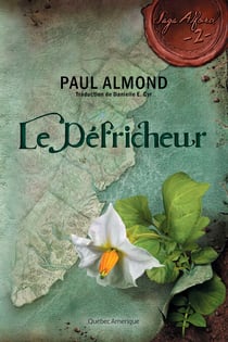 Le Défricheur - La Saga Alford, Tome 2