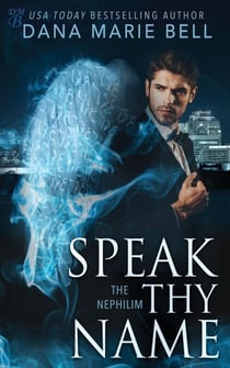 Speak Thy Name - The Nephilim