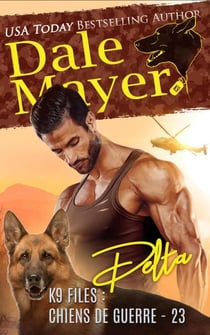 Delta (French) - K9 Files : chiens de guerre, #23