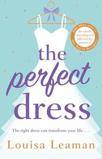 The Perfect Dress - a feel-good romance that will sweep you off your feet