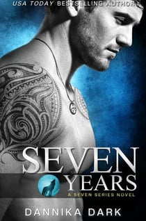 Seven Years - Seven Series, #1