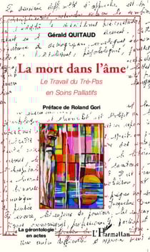La mort dans l'âme - Le travail du Tré-Pas en Soins Palliatifs