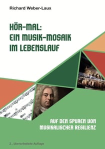 Hör-Mal: Ein Musik-Mosaik im Lebenslauf - Auf den Spuren von musikalischer Resilienz