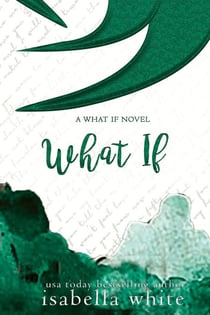 What if - The What If, #3