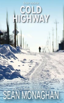 Cold Highway - Cole Wright, #201