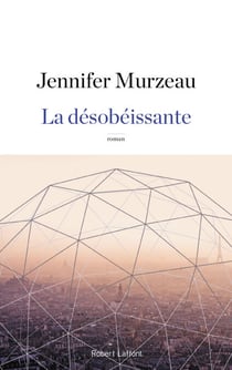 La désobéissante