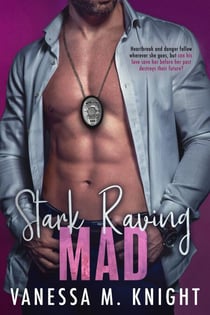 Stark Raving Mad - Chicago's Finest, #2
