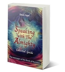 Speaking with the Almighty - Numbers - The Celestial Guide, #4