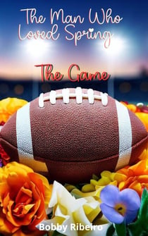 The Man Who Loved Spring  - The Gamme - The Man Who Loved Spring, #1